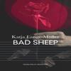 Bad Sheep by Katja LangeMuller Hardback Book 9781803094014