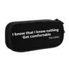 Classic I Know Nothing Socrates Quote Pencil Cases Get Comfortable Pencilcases Pen Student Large Storage Bag School Stationery
