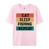 Eat Sleep Fish Repeat Tshirt Male Brand New T Shirt All Cotton Top Tshirts Funny Tops Tees Grpahic Tee