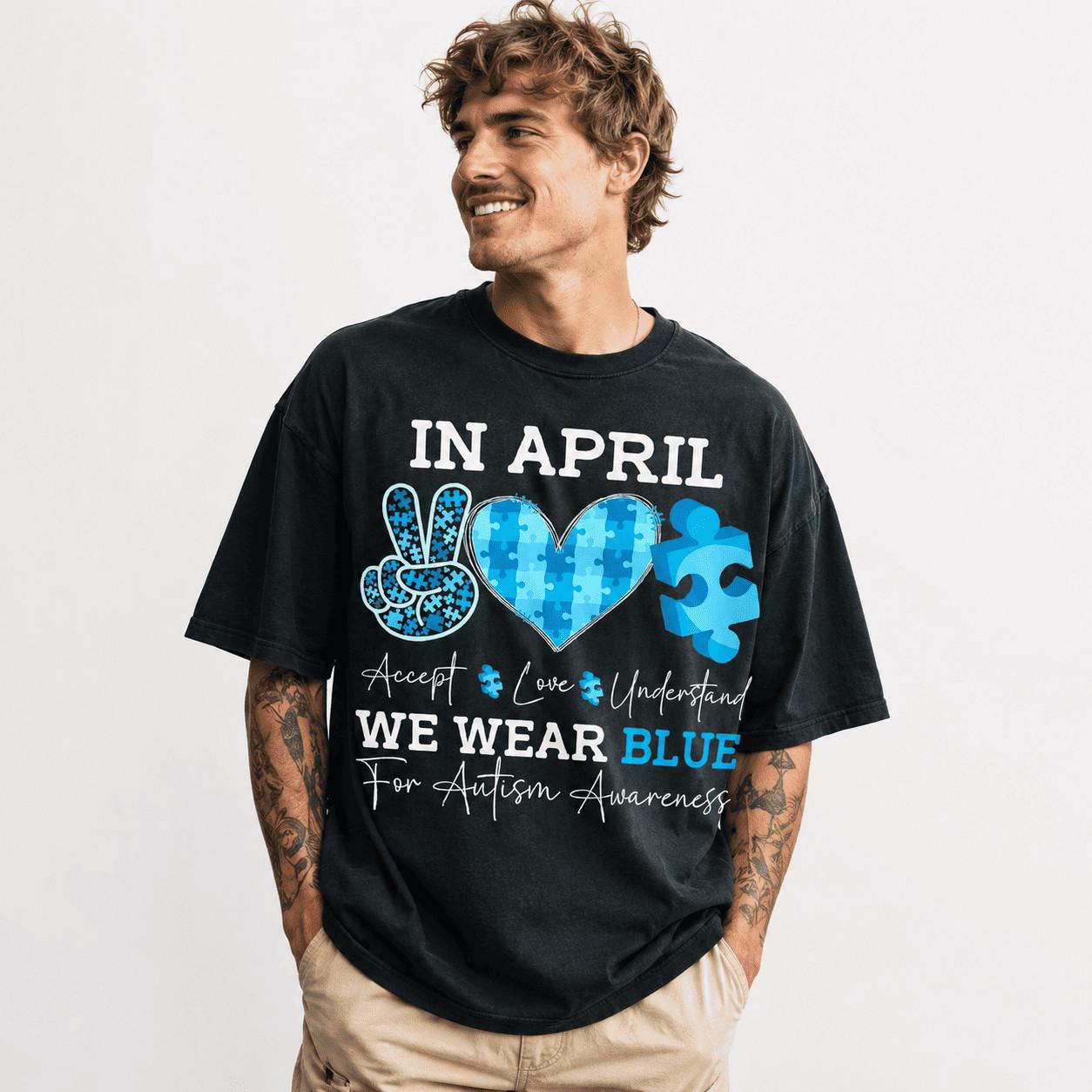 In April We Wear Blue T-Shirt | Autism Awareness Support Graphic Tee S