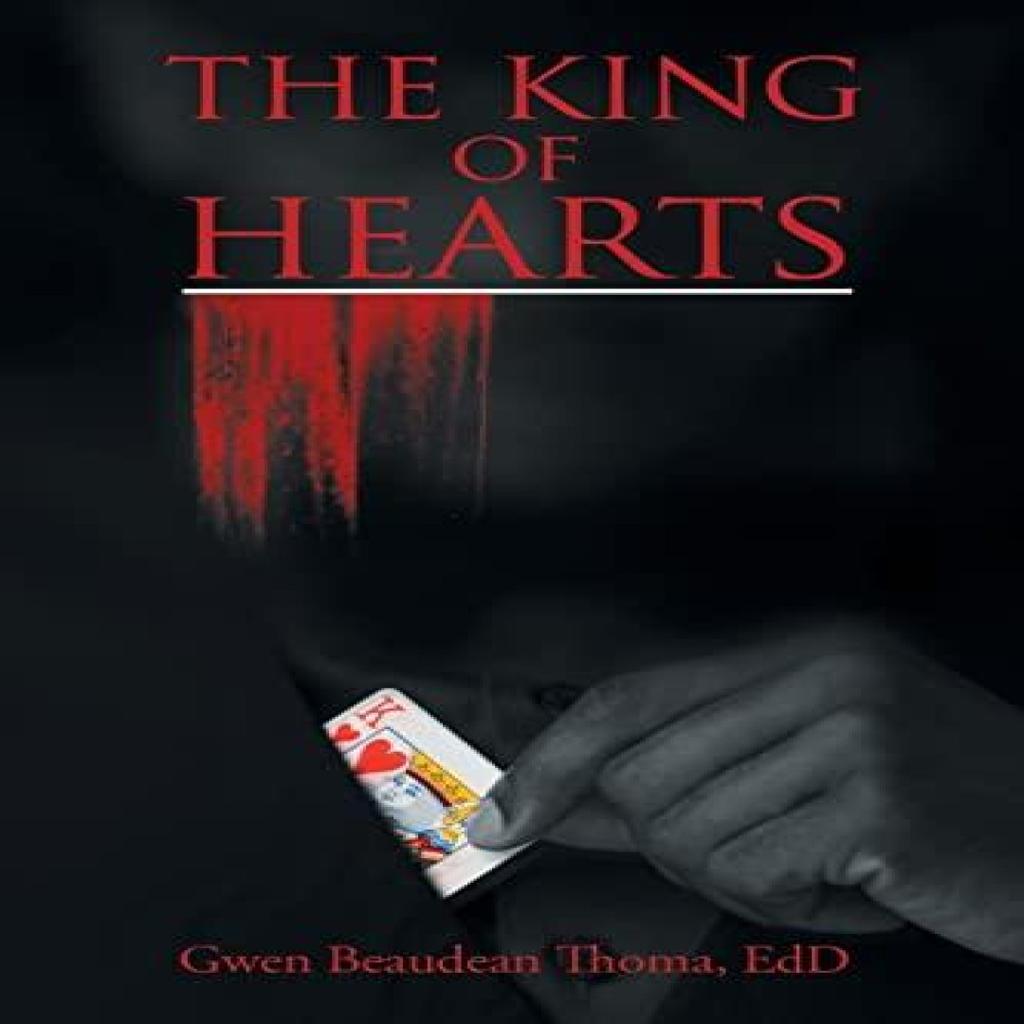 The King of Hearts by Gwen Beaudean Thoma Edd Paperback Book 9781669837657