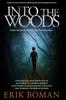 The Into the Woods : A Different Scandinavian Crime Novel (Detective Lena Franke Series, Book #3) : 3 Book