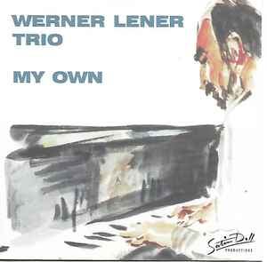 

CD WERNER LENER TRIO - My Own SDP10131 Satin Doll Prod 1996 Германия Джаз Б/У