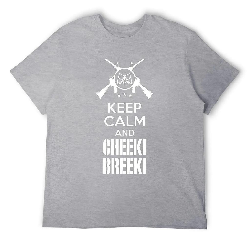 Keep Calm And Cheeki Breeki Essentiell Für T-Shirt Harajuku Kampagne Lustiges Witz-T-Shirt Lustige Grafik Zuhause Eur Größe