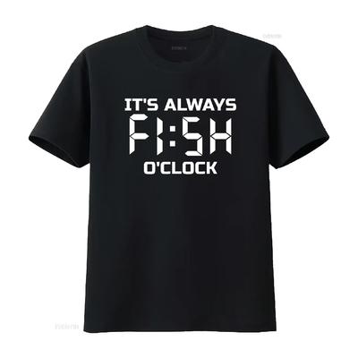 Fishing Fisherman T Shirt Funny It S Always Fish O Clock Vintage Washed Top For Everyday Wear Breathable Comfortable Casual