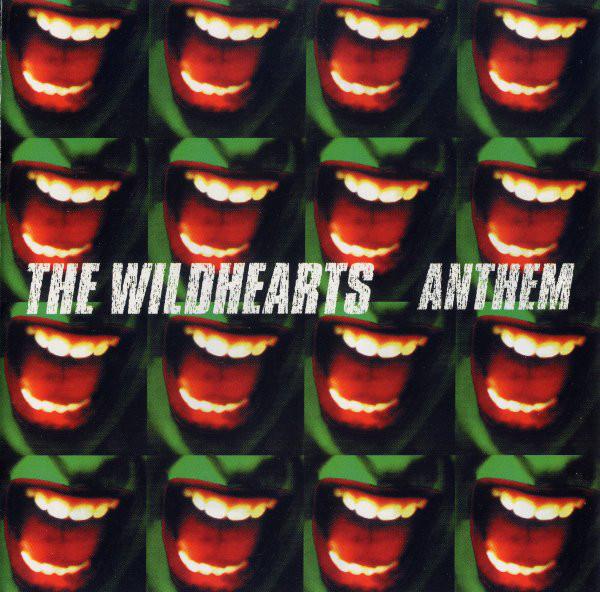 

CD WILDHEARTS - Anthem MUSH6CD Mushroom 1997 UK Rock Used