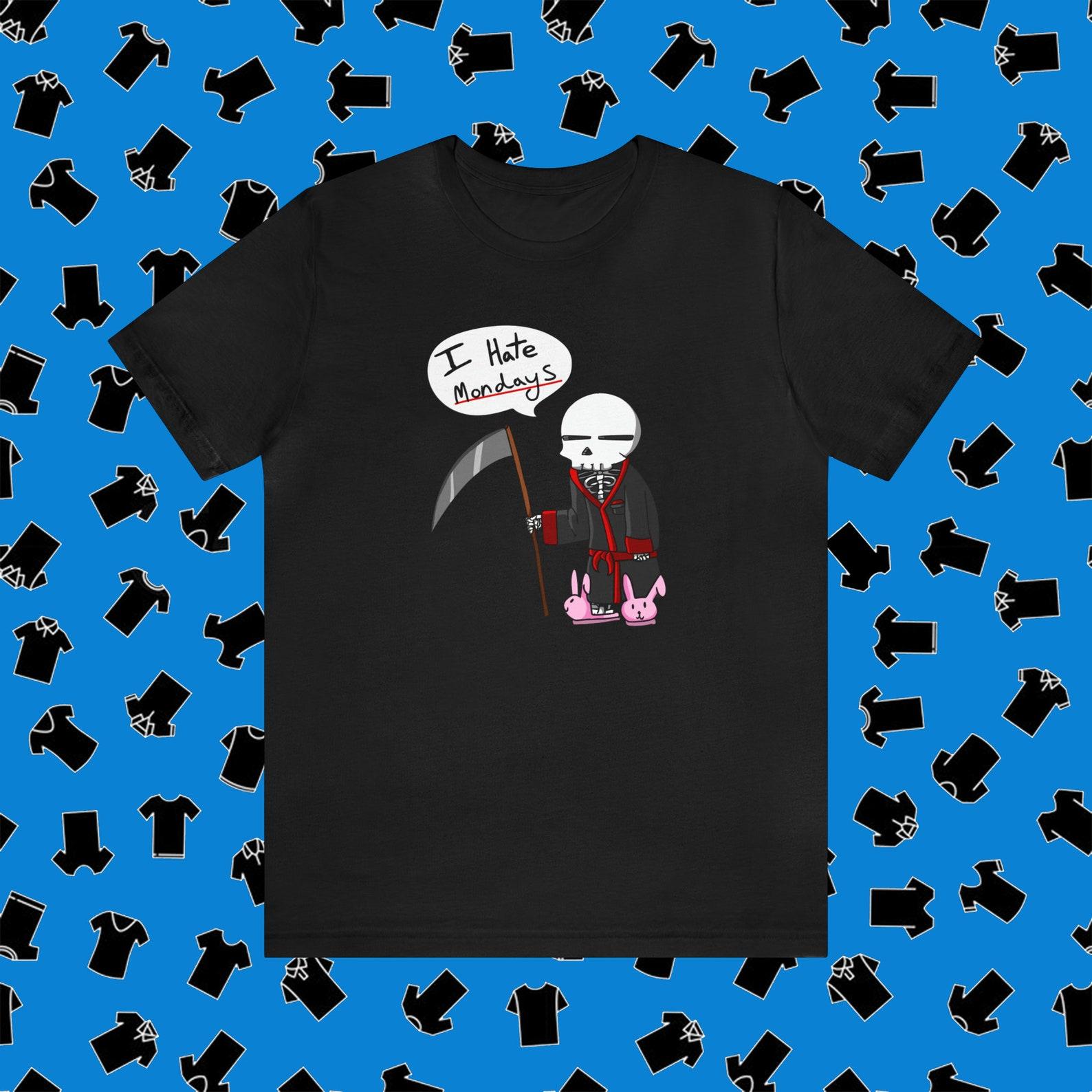 I Hate Mondays 2XL