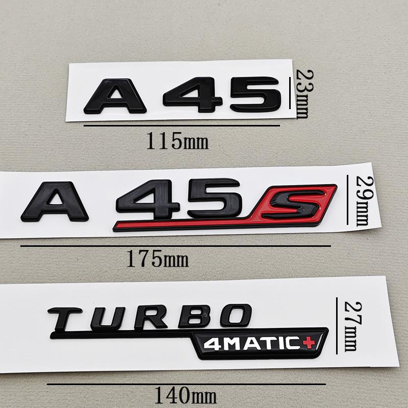 FUP1  3D ABS Car Letters Logo A45 A45S TURBO 4MATIC Sticker Rear Trunk Fender Both Side Badge Emblem For Mercedes Bnez AMG W177 W176