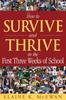 The How To Survive and Thrive In the First Three Weeks of School Book