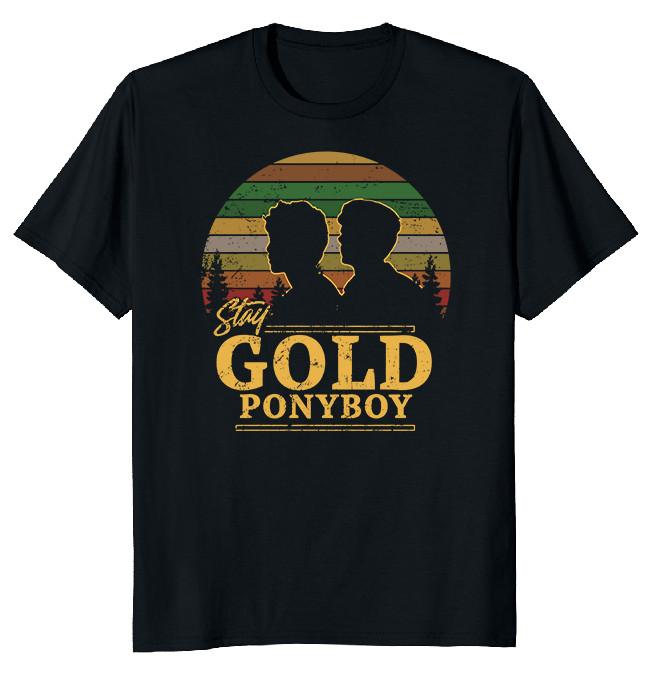 New Stay Gold Ponyboy Vintage Funny Novelty Shirt Made in USA Size S to XL