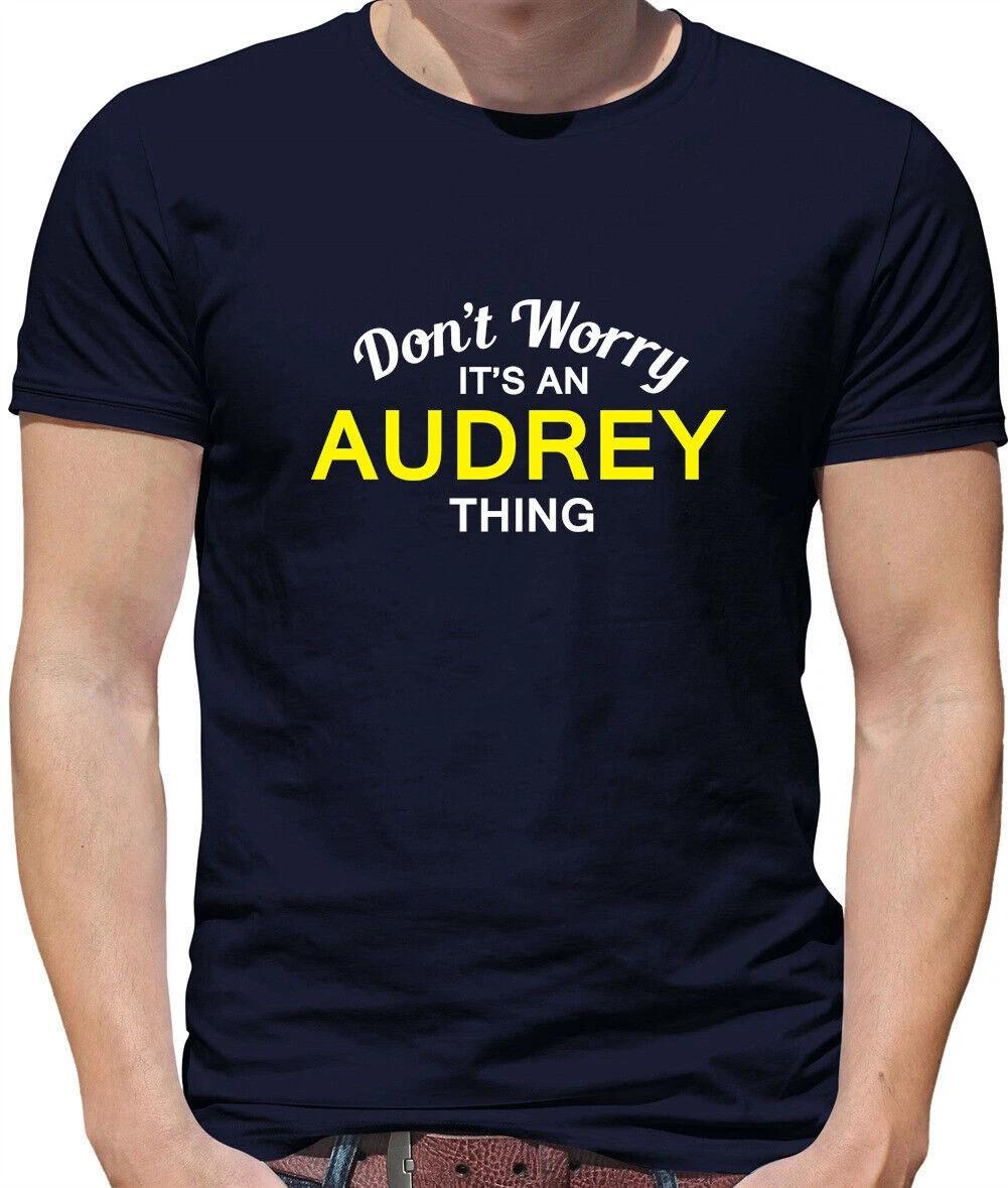 

Don T Worry It s an AUDREY Thing Mens T-Shirt - Surname Custom Name Family 2XL