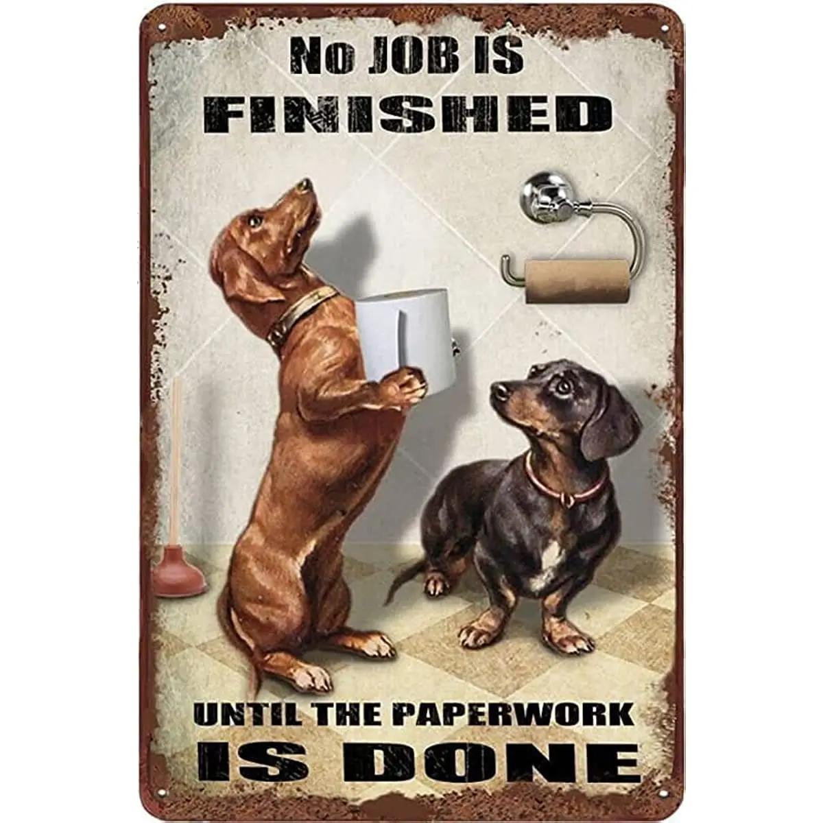 

Teuoqi Retro Dachshund Dog Bathroom Vintage Roll Paper No Job is Finished Rustic Metal Tin Sign Funny Bathroom Wall Decor 20x30cm（7.8x11.8inch）
