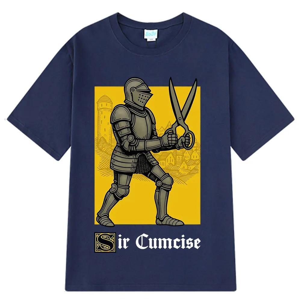 Sir Cumcise Funny Knight T Shirt Men Women Hip-hop T-shirts Summer Cotton Harajuku Casual Short Unisex Sweatshirt Women Hoodies