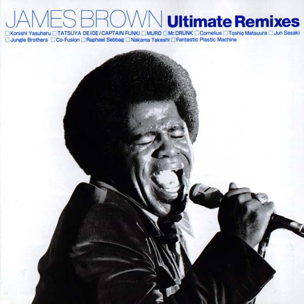 CD JAMES BROWN - Ultimate Remixes UMCK1137 Universal 2002 Japan Soul/Funk Used