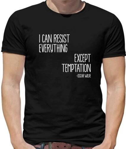 I Can Resist Everything Except Temptation Ow Mens T-Shirt - Quote - Humour S