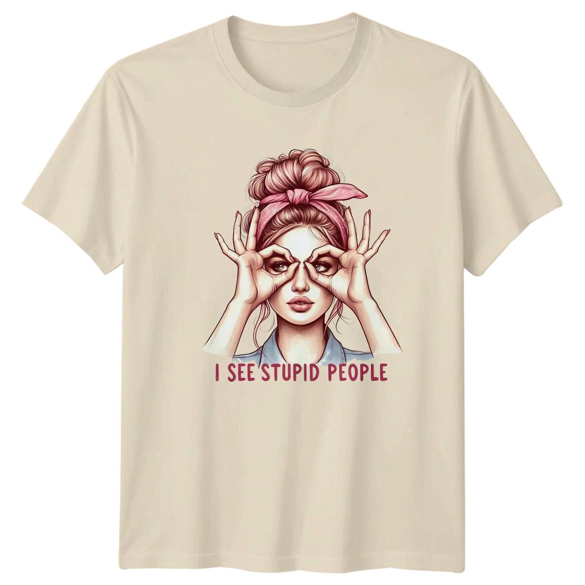 I See Stupid People Vintage Woman Quote Graphic T-Shirt L
