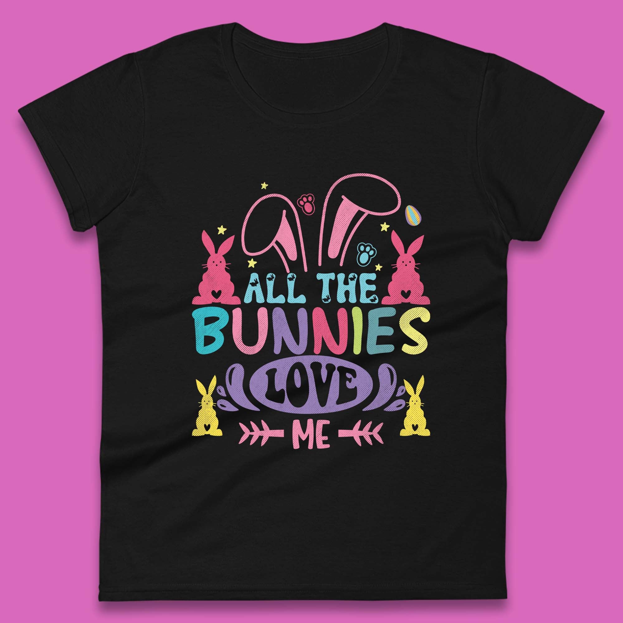 All The Bunnies Love Me Womens T-Shirt Mens Tops Tees Unisex 4XL