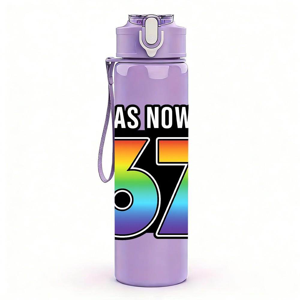 1PC I Was Now Im 67 Rainbow Letter 750ml Color Plastic Sports Water Bottle Leakproof Flip Straw Lid Suitable for Sports Office Home Use