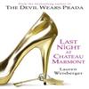 Last Night At Chateau Marmont by Lauren Weisberger Paperback Book 9780007311002