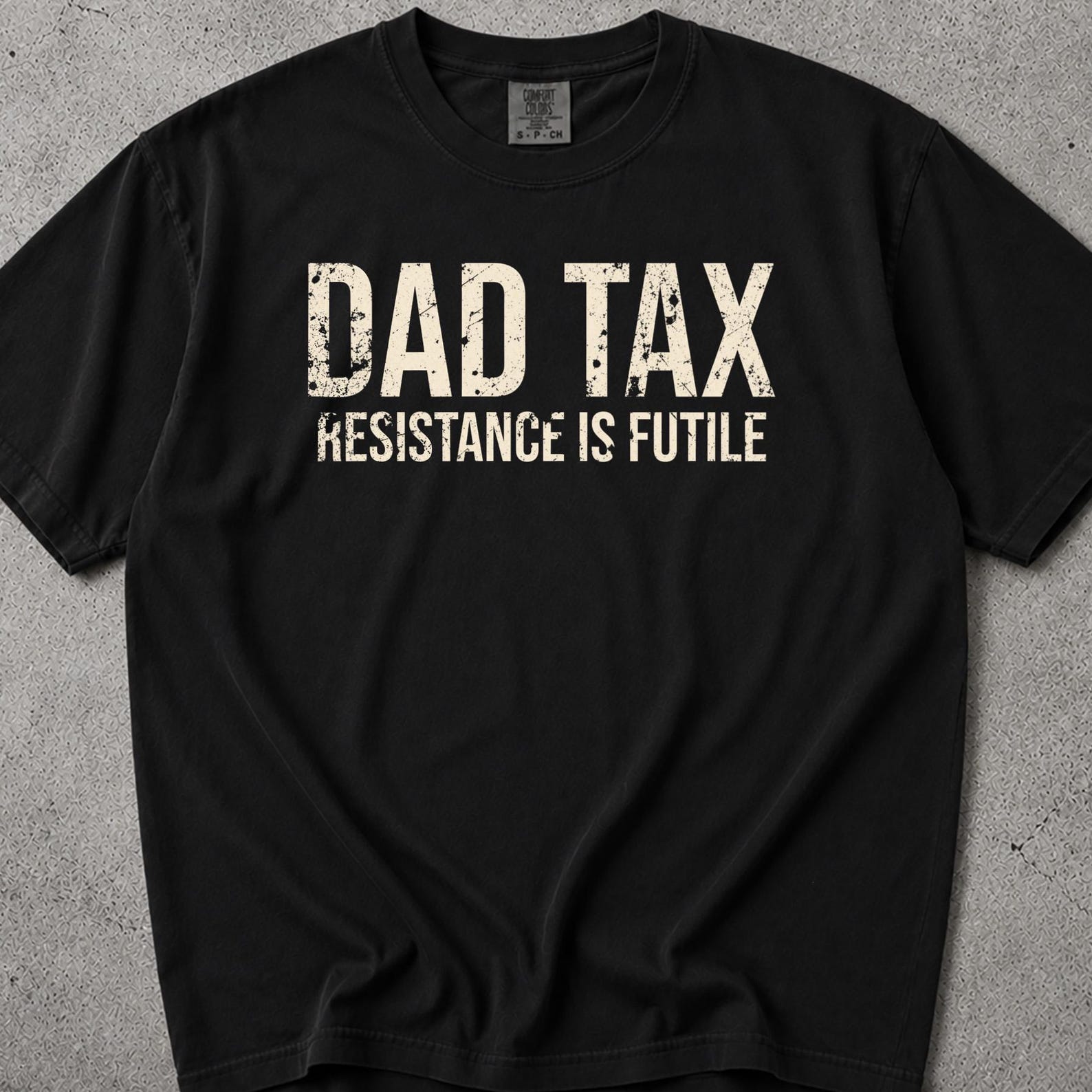 Dad Tax T-Shirt, Dad Tax, Dad Shirts, Dad Tshirt, Best Dad Ever, Funny Dad Shirt, Dad Tax Shirt, Dad Shirt, Dad Shirt Funny, Dad Tax T Shirt M