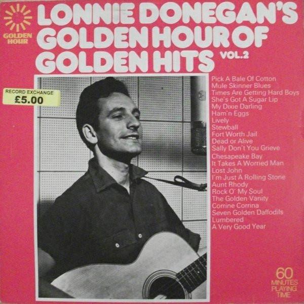 LP Record LONNIE DONEGAN  Lonnie Donegans Golden Hour Of Gol GH565 Golden Hour 1973 UK Rock Used