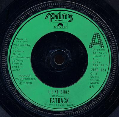 Disque 7 pouces FATBACK BAND - I Like Girls 2066923 Spring Records, 1978 UK Soul/Funk Occasion