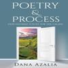 Poetry Amp Process by Dana A Spence Paperback Book 9780578712895