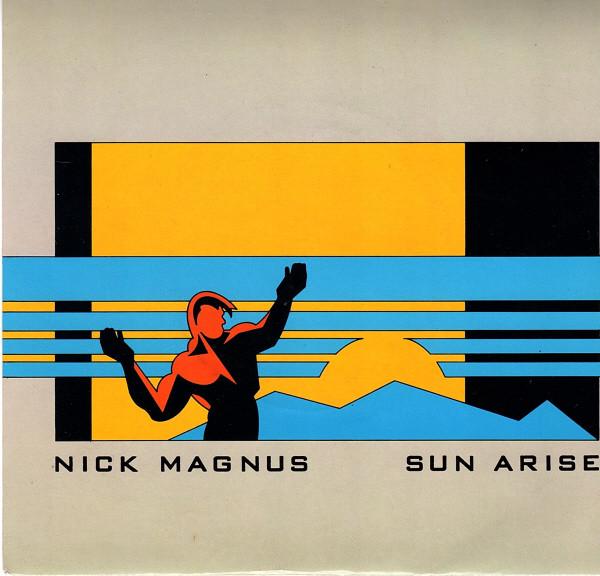 

7inch Record NICK MAGNUS - Sun Arise POSP687 Polydor 1984 UK Rock Used