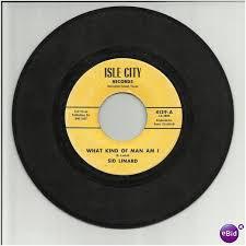 

7inch Record SID LINARD What Kind Of Man Am I 4139 Isle City Recor 1967 US CountryFolk Used