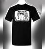 They Live T-Shirt Watch TV John Carpenter Movie Lover Gift Shirt Cult Classic