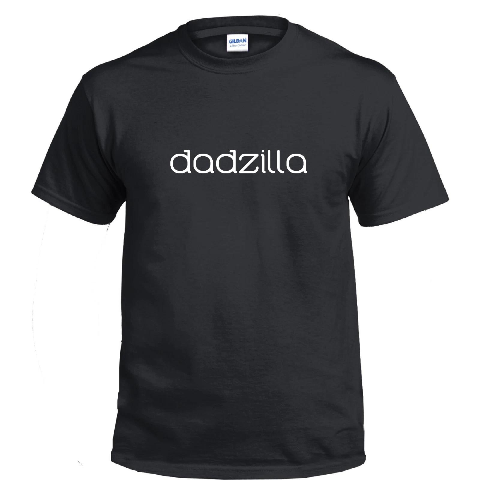 Dadzilla Dad Daddy Best Dad Ever Fathers Day Funny Gift 100% Cotton T-Shirt 4XL