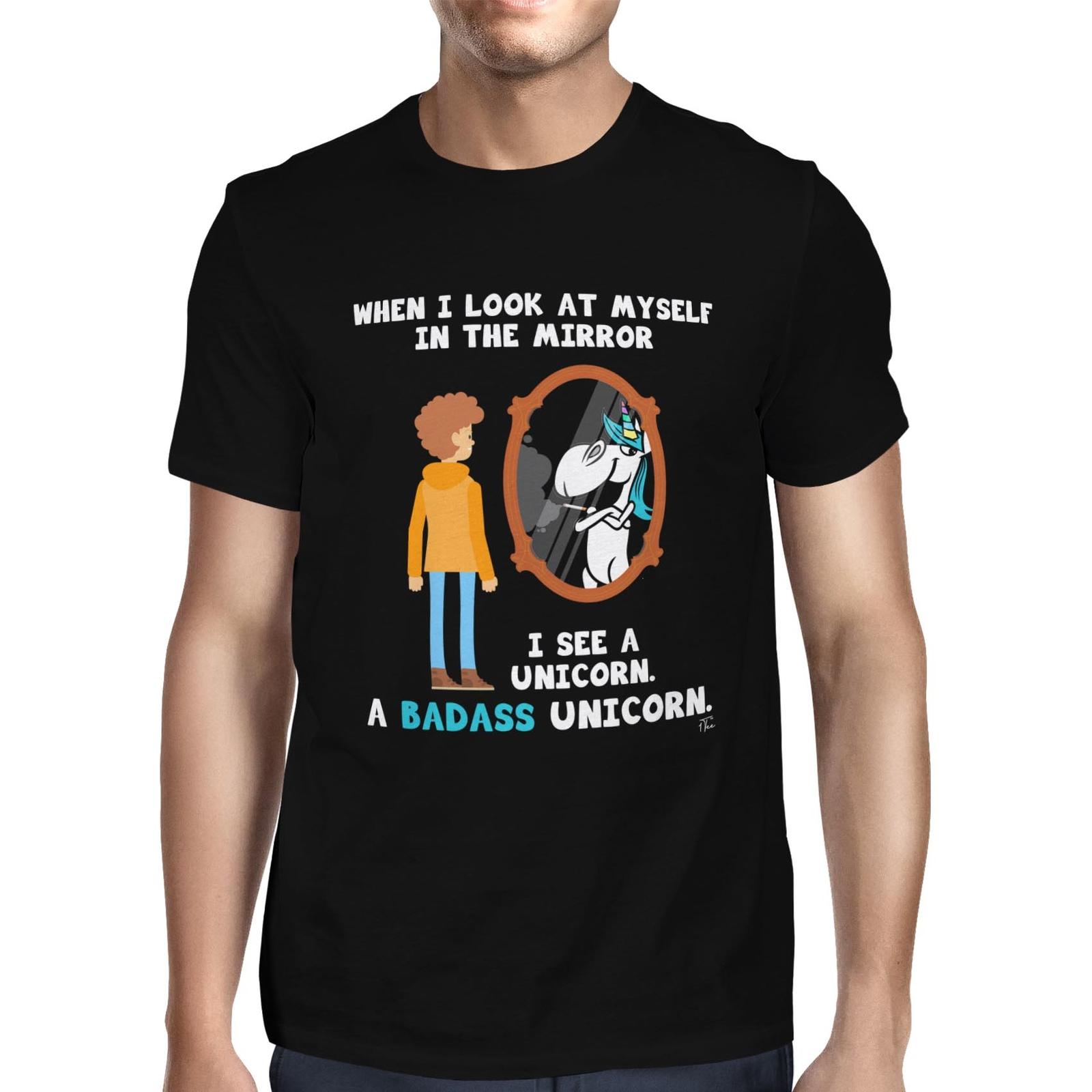 1Tee Mens I See A Badass Unicorn In The Mirror T-Shirt S