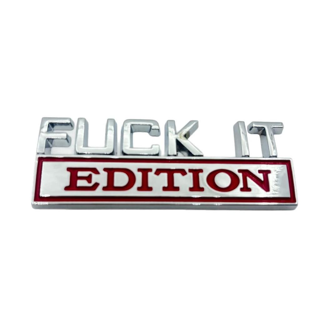 FUCKIT Edycja Naklejki Samochodowej Metalowa Emblemat Błotnika - Zmodyfikowana Odznaka Nadwozia