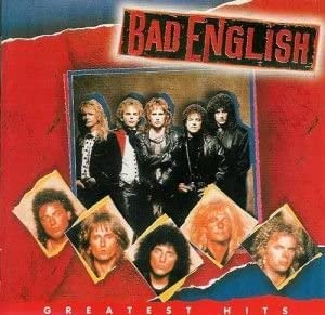 

CD BAD ENGLISH - Greatest Hits 3145415572 Hip-O Records 1995 US Рок Б/У