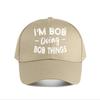 Im Bob Doing Bob Things Vintage Baseball Cap Baseball Cap Fashion Unisex Sunhat Womens Outdoor Sports Snapback Cap