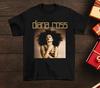 Nueva Diana Ross Cumple 74 Hoy Diana Ross Negra Unisex Talla S-4XL Camiseta AG257