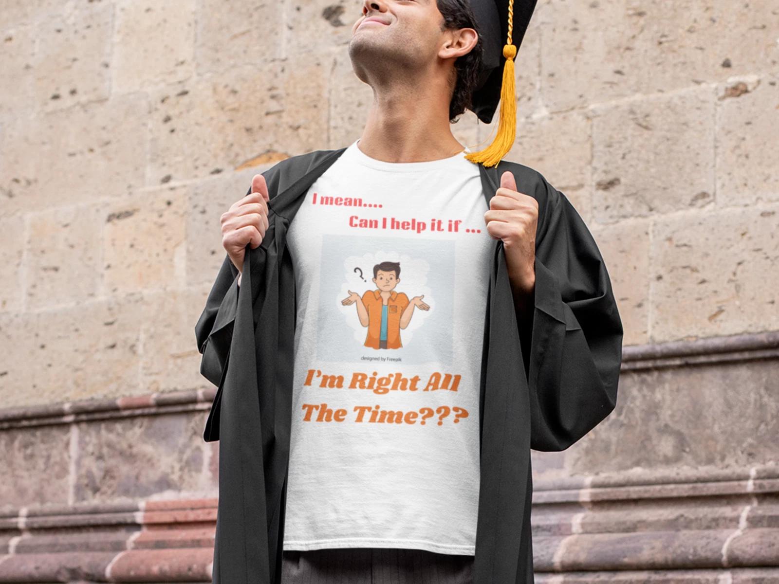 Funny shirt, Sarcastic Tee, Funny T-Shirt, Righteous Attitude Apparel 3XL