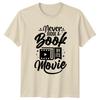 Never Judge A Book By TShirt Book Lover Reading Movie