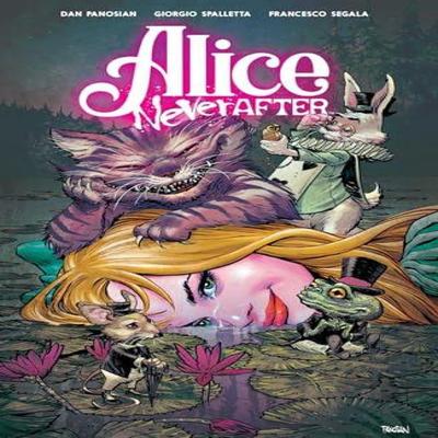 Alice Never After by Dan Panosian Paperback Book 9781608862146