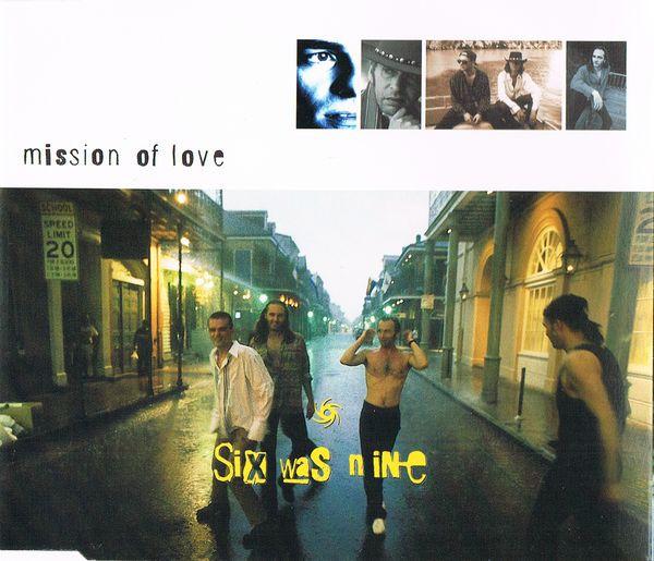 CD SIX WAS NINE - Mission of love  724389338126 MSM Music 1996 Europe Rock Used