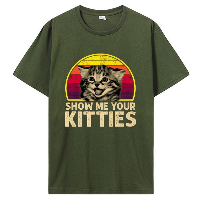 Show Me Your Kitties Cat Lover Retro Vintage Sunset T Shirt Unisex T Shirt Summer Cotton Tshirt Streetwear Unisex Clothing