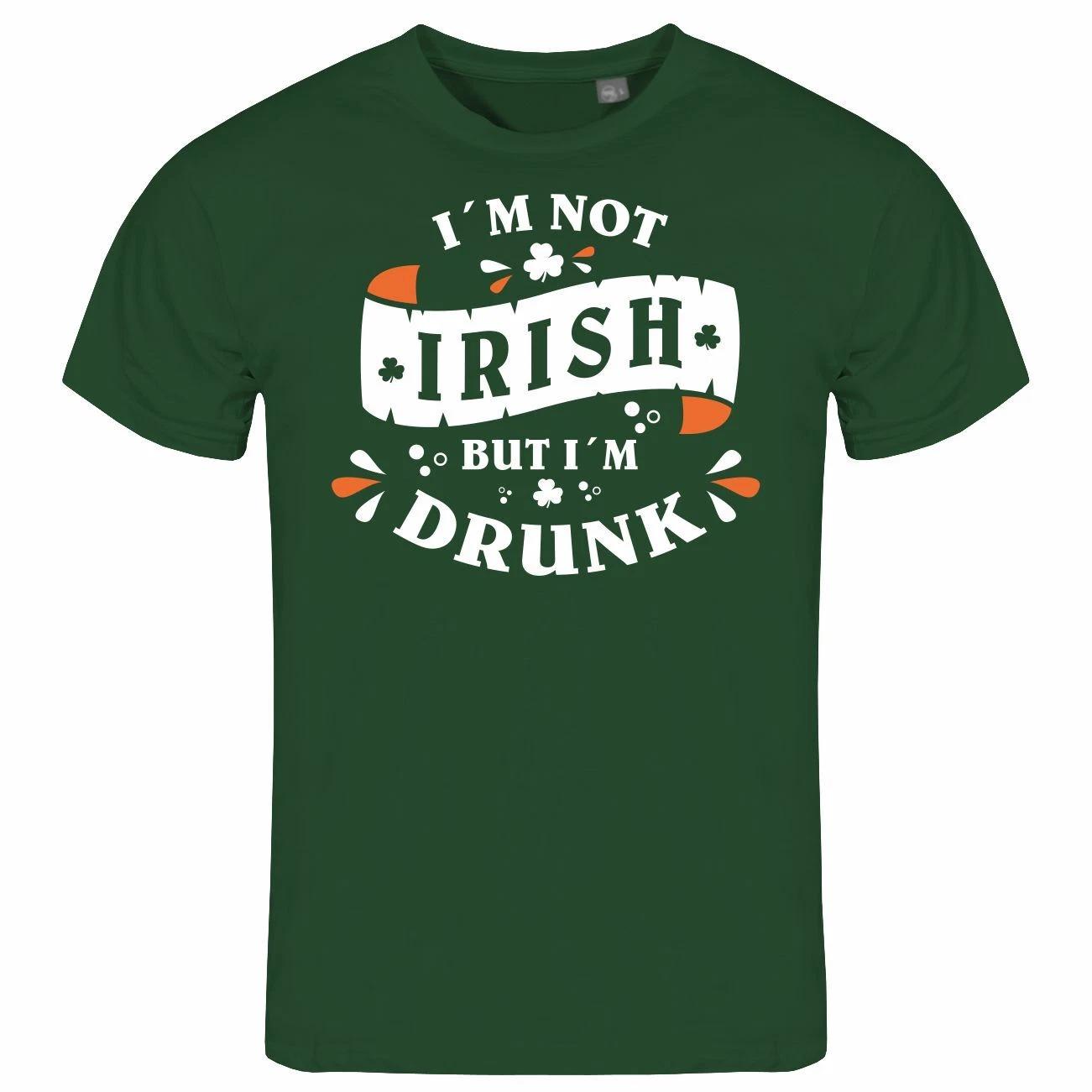 Im not Irish but im drunk Mens T-Shirt S - XXL beer pub ireland st patricks day S