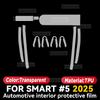 For SMART 5 2025 Car Interior Center Console Trument Dashboard Protective Cover Film Anti-scratch Sticker Accessories