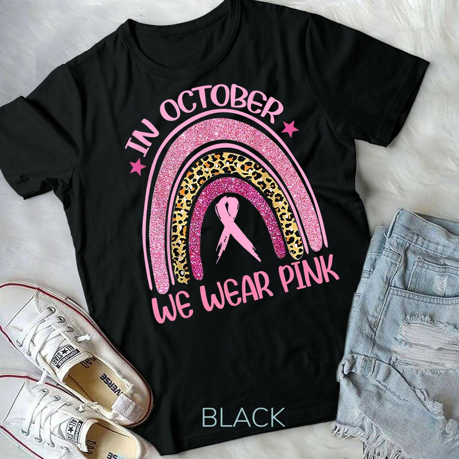 In October We Wear Pink Leopard Breast Cancer Awareness T-shirt Unisex T-shirt XXXL
