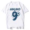 Haaland Tshirt Unisex High Quality Cotton Harajuku Streetwear Fashion Popular Soft T Shirt Short Sleeve Print TShirt Streetwear