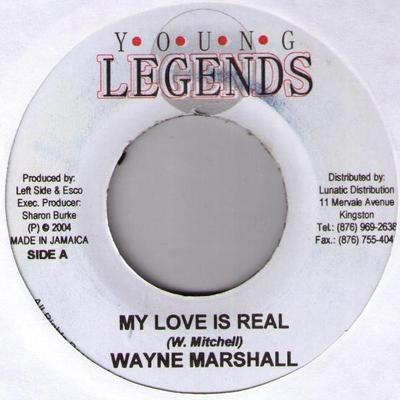 Disc de 7 inch WAYNE MARSHALL / CALICO, FLAVA UNIT - My Love Is Real / I Love NONE Young Legends 2004 Jamaica Reggae, Ska & Dub Folosit