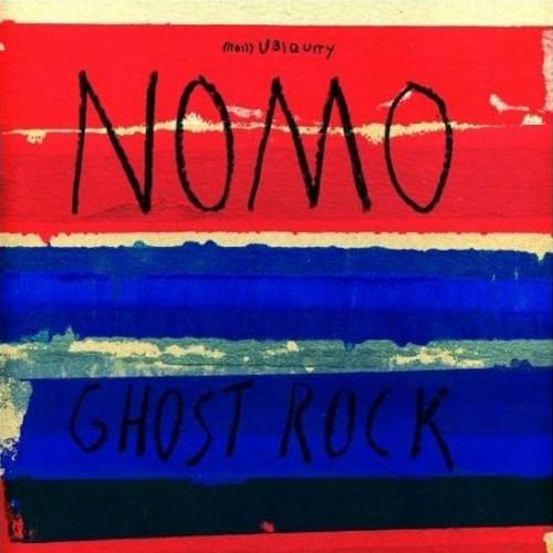 

CD NOMO - Ghost Rock URCD230 Ubiquity 2008 US Dance & Electronica Used