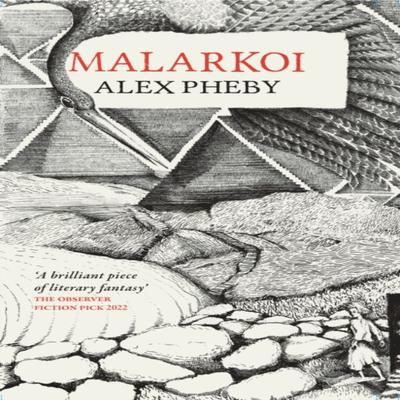 Malarkoi by Alex Pheby Hardback Book 9781913111304