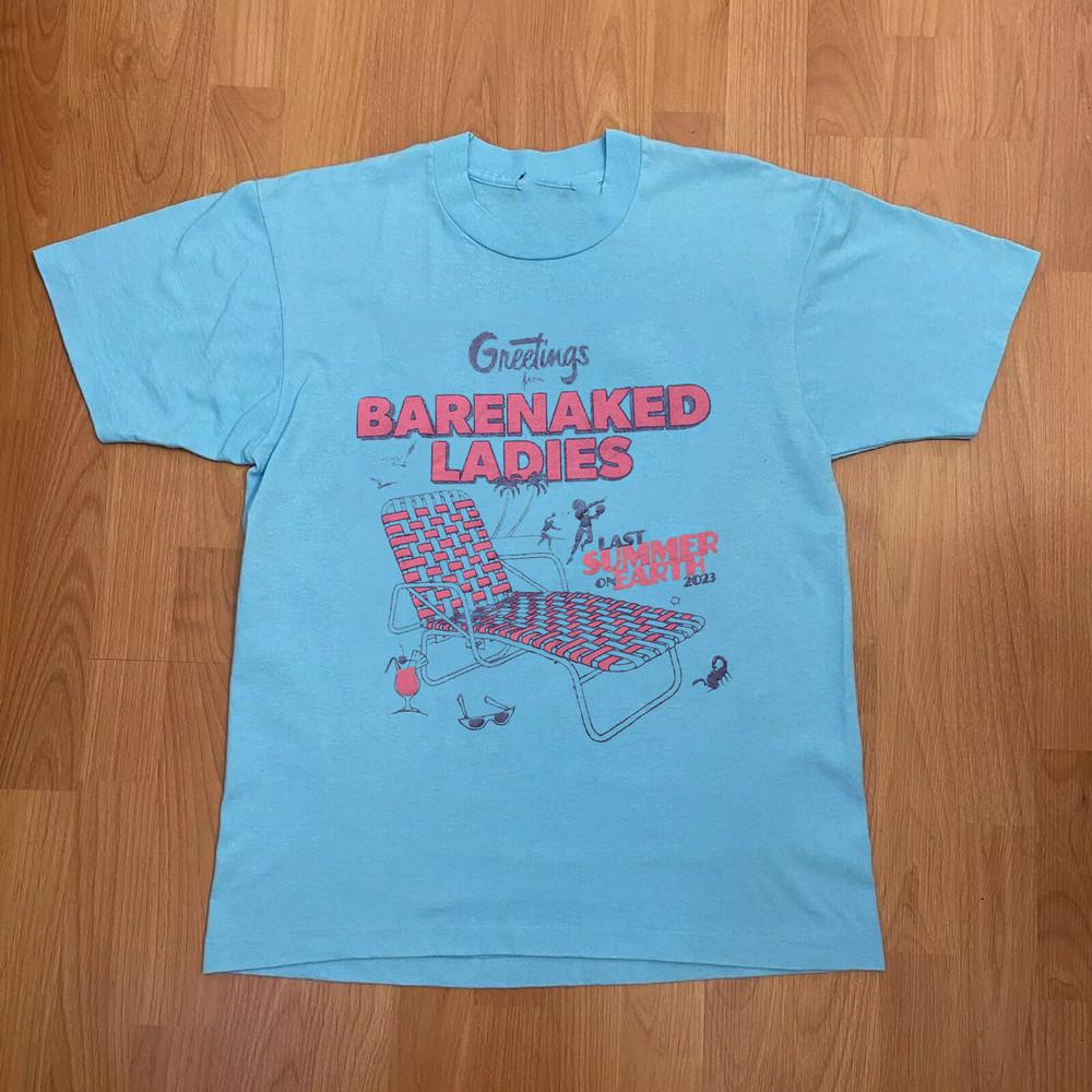 Barenaked Ladies 2023 Tour Last Summer on Earth T Shirt Full Size S-5XL Unisex T-Shirt XL