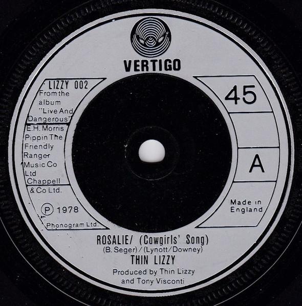 7inch Record THIN LIZZY - Rosalie/ (Cowgirls' Song)  LIZZY002 Vertigo 1978 UK Rock Used